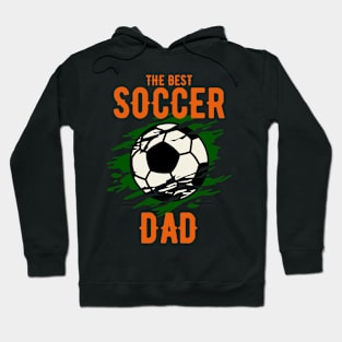 The Best Soccer Dad Hoodie